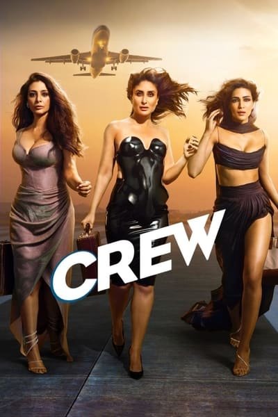 Crew 2024 Bollywood Movie Hindi CLEAR Full Movie Prmovies.org .in